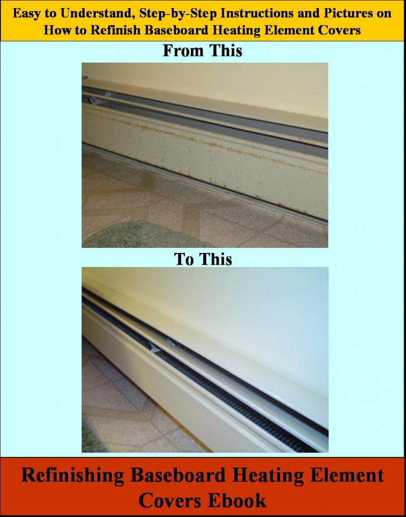 Baseboard Heater Covers Rusting